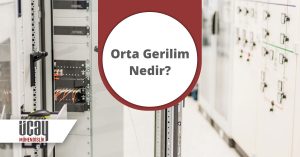 Orta Gerilim Nedir Nerelerde Kullan L R Ay M Hendislik