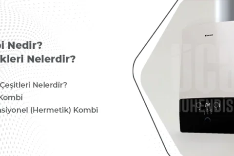 Kombi Nedir? Özellikleri Nelerdir?