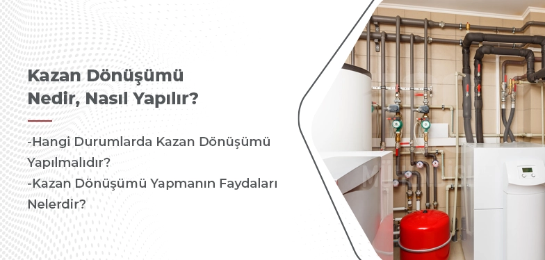 kazan dönüşümü nedir nasıl yapılır