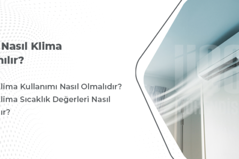 Yazın Nasıl Klima Kullanılır?