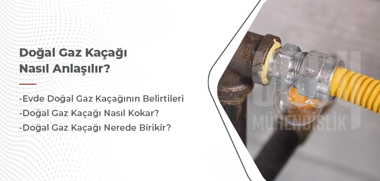 doğal gaz kaçağı nasıl anlaşılır