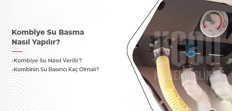 kombiye su basma nasıl yapılır