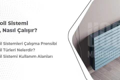 Fan Coil Sistemi Nedir, Nasıl Çalışır | Avantajları ve Dezavantajları