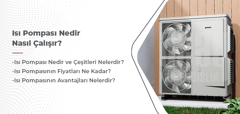 ısı pompası nedir nasıl çalışır