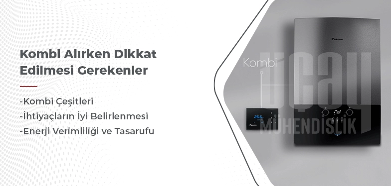 kombi alırken dikkat edilmesi gerekenler