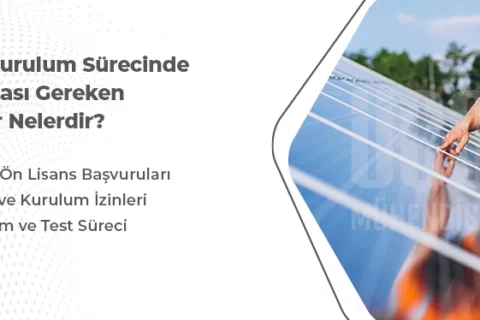 Güneş enerji santrali kurulum sürecinde alınması gereken izinler nelerdir?