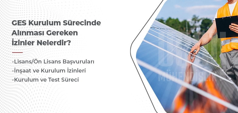 ges kurulum sürecinde alınması gereken izinler nelerdir