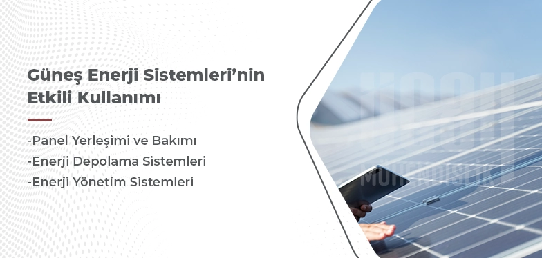 güneş enerji sistemleri'nin etkili kullanımı