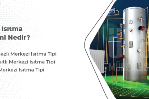 En İyi Isıtma Sistemi Nedir?