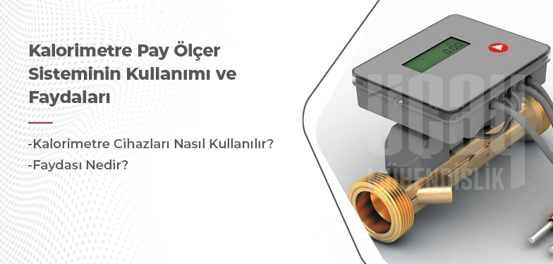 kalorimetre pay ölçer sisteminin kullanımı ve faydaları