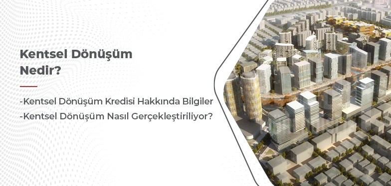 kentsel dönüşüm nedir