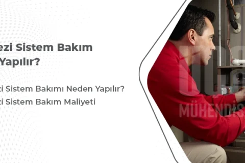 Merkezi Sistem Bakım Nasıl Yapılır?