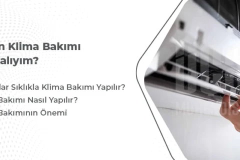 Neden Klima Bakımı Yapmalıyım?