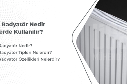 Panel Radyatör Nedir, Nerelerde Kullanılır?