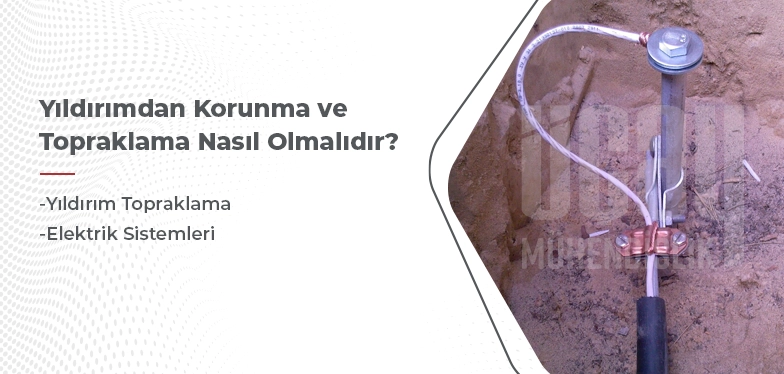 yıldırımdan korunma ve topraklama nasıl olmalıdır